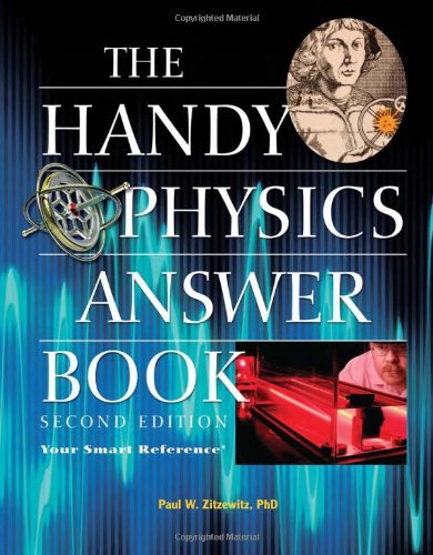 The Handy Physics Answer Book (The Handy Answer Book Series)