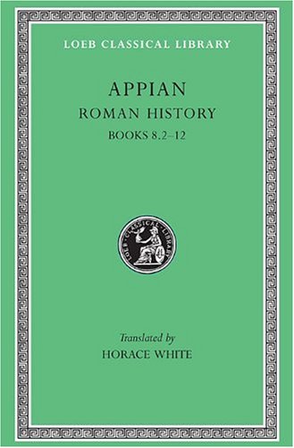 Appian: Roman History (Books 8.2-12)