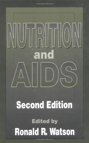 Nutrition and AIDS, Second Edition (Modern Nutrition)