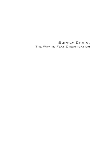 Supply Chain: The Way to Flat Organisation