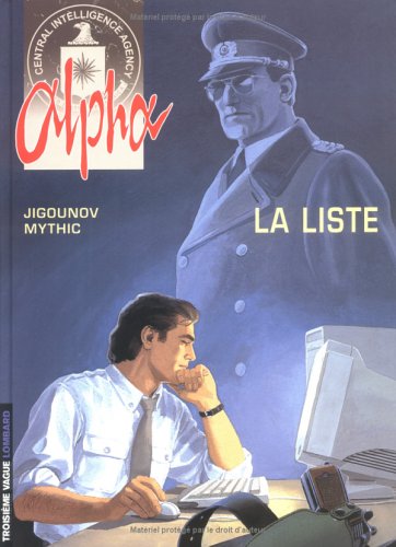 Alpha, tome 4 : La liste