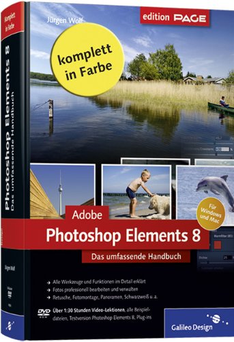Photoshop Elements 8: Das umfassende Handbuch
