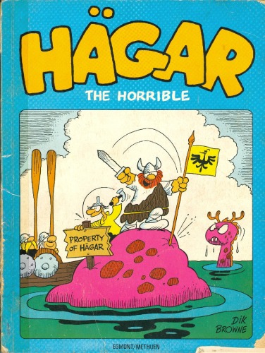 BRINGS 'EM BACK ALIVE - Hagar the Horrible
