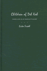 Children of Deh Koh: Young Life in an Iranian Village