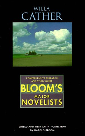 Willa Cather (Bloom's Major Novelist)