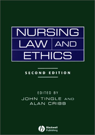 Nursing Law and Ethics