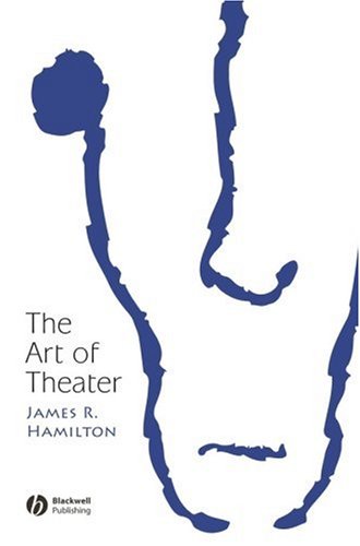 The Art of Theater (New Directions in Aesthetics)