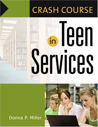 Crash Course in Teen Services (Crash Course)