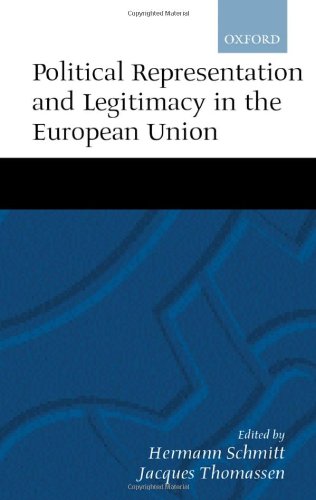 Political Representation, and Legitimacy in the European Union
