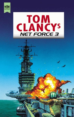 Tom Clancys Net Force 3. Ehrenkodex. GERMAN