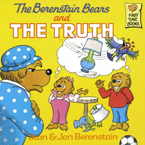 The Berenstain Bears and the Truth (First Time Books(R))