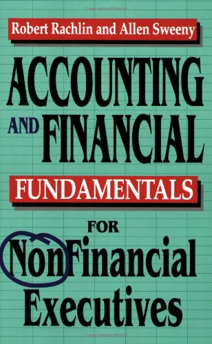 Accounting and Financial Fundamentals for NonFinancial Executives