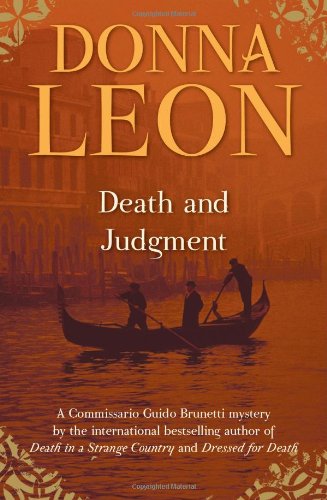 Death and Judgment a.k.a. A Venetian Reckoning (Commissario Brunetti 4)