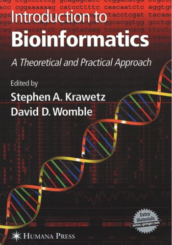 Introduction to Bioinformatics: A Theoretical and Practical Approach