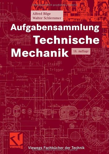 Aufgabensammlung Technische Mechanik 18. Auflage