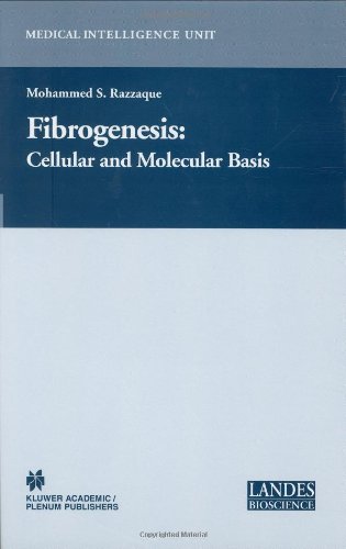Fibrogenesis: Cellular and Molecular Basis (Medical Intelligence Unit)