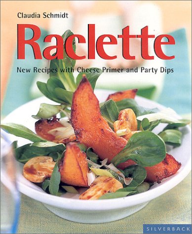 Raclette (Quick & Easy)