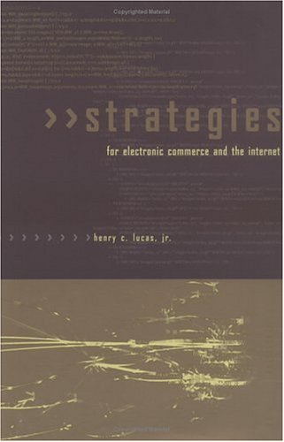 Strategies for Electronic Commerce and the Internet