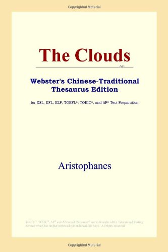 The Clouds (Webster's Chinese-Traditional Thesaurus Edition)