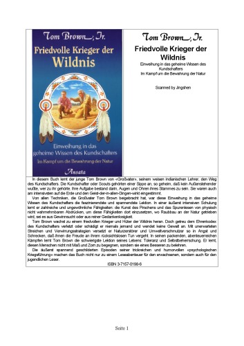 Friedvolle Krieger der Wildnis. Einweihung in das geheime Wissen des Kundschafters