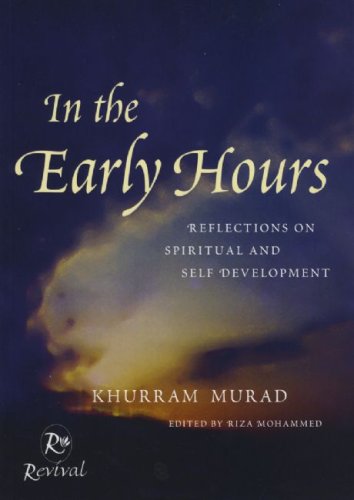 In the Early Hours: Reflections on Spiritual and Self Development