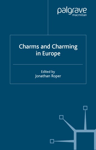 Charms and Charming in Europe