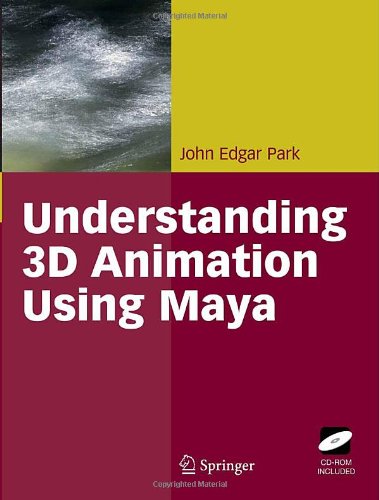 Understanding 3-D Animation Using Maya