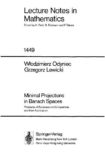 Minimal Projections In Banach Spaces