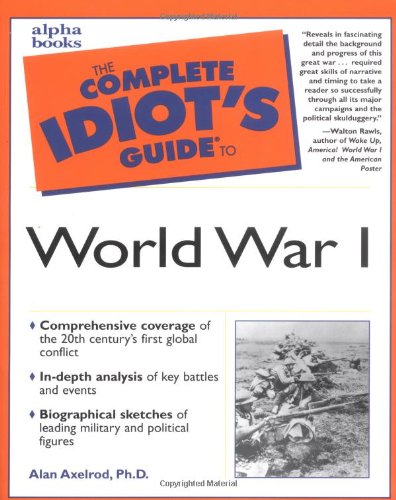 Complete Idiot's Guide to World War I