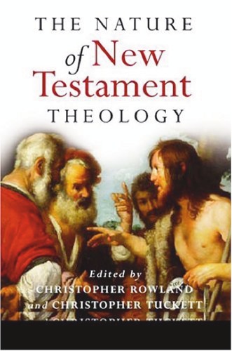 The Nature of New Testament Theology: Essays in Honour of Robert Morgan