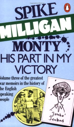 Monty: v. 3: His Part in My Victory - War Biography