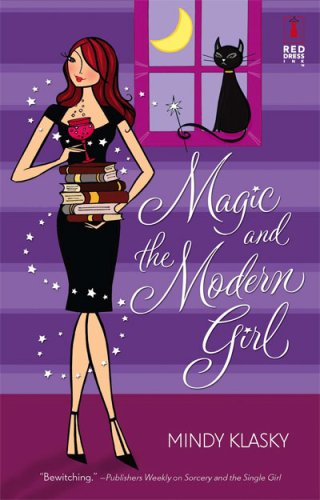 Magic And The Modern Girl (Red Dress Ink)