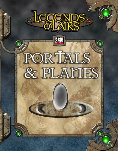 Legends & Lairs: Portals & Planes (Dungeons & Dragons d20 System)