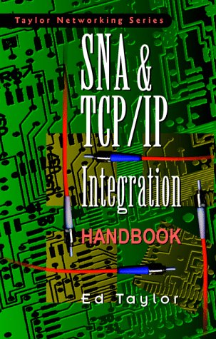 SNA and TCP/IP Integration Handbook