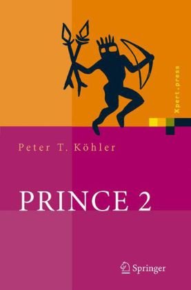 PRINCE 2: Das Projektmanagement-Framework GERMAN