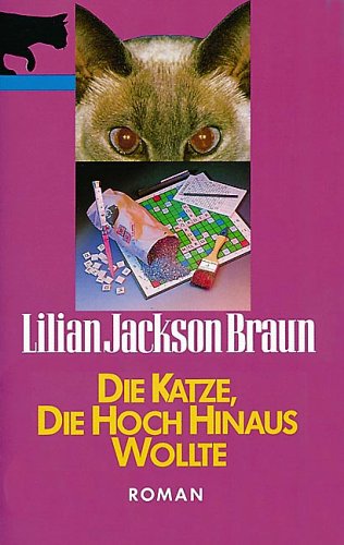 Die Katze, die hoch hinaus wollte