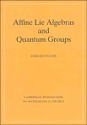 Affine Lie Algebras and Quantum Groups: An Introduction, with Applications in Conformal Field Theory