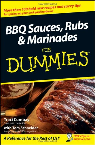 BBQ Sauces, Rubs & Marinades For Dummies