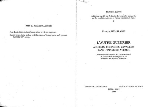 L'autre guerrier : Archers, peltastes, cavaliers dans l'imagerie attique