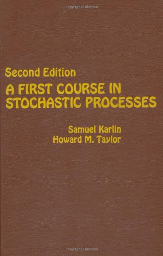 A First Course in Stochastic Processes