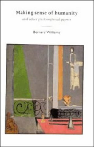 Making Sense of Humanity: And Other Philosophical Papers 1982-1993