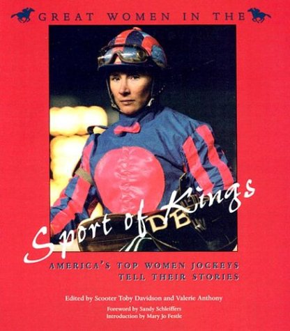 Great women in the sport of kings: America's top women jockeys tell their stories