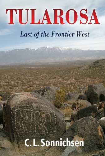 Tularosa, last of the frontier West