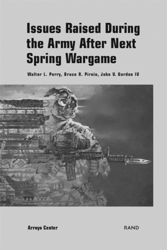 Issues raised during the Army after next spring wargame