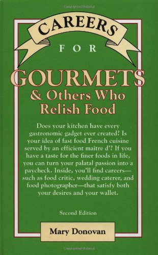 Careers for gourmets & others who relish food