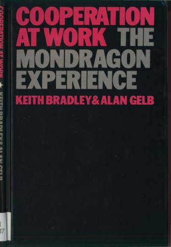 Cooperation at work: the Mondragón experience