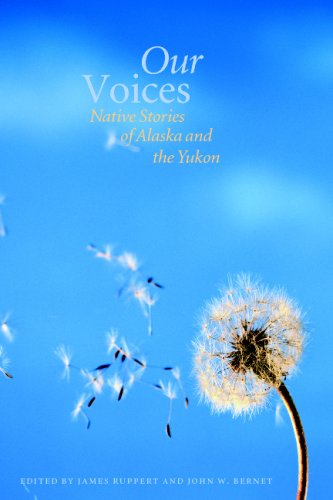 Our voices: Native stories of Alaska and the Yukon