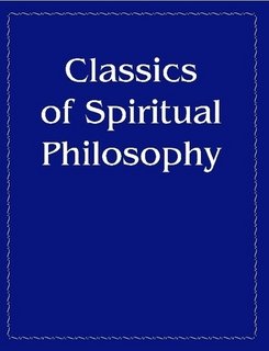 Classics of Spiritual Philosophy and the Present