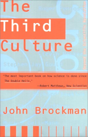 Third Culture: Beyond the Scientific Revolution