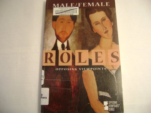 Male female roles: opposing viewpoints
